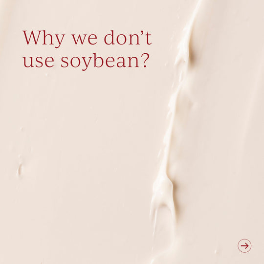 WHY WE DON'T USE SOYBEAN?